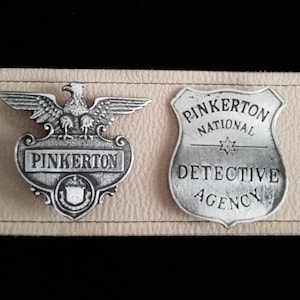 Pinkerton and Pinkerton Detective Agency Badge (TWO Badges) with pin back (Made In The USA)