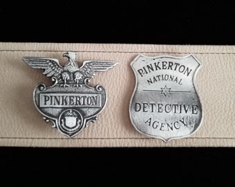 Pinkerton and Pinkerton Detective Agency Badge (TWO Badges) with pin back (Made In The USA)