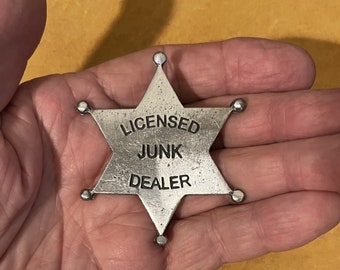 Licensed Junk Dealer with pin back (Made In The USA)