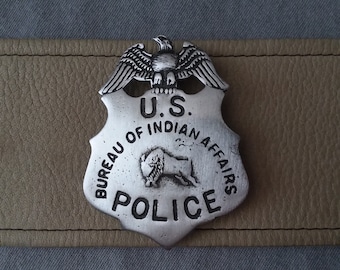 Bureau of Indian Affairs Badge (Made In The USA)