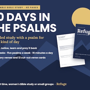 Könnte beinhalten: Eine 48-seitige, druckbare Bibelstudie mit dem Titel 30 Days in the Psalms, mit einem dunkelblauen Einband, Berggrafiken und einem gelben Kreis. Das Studienheft enthält einen geführten Ablauf mit täglichen Lesungen und 12 ausschneidbaren Verskarten.