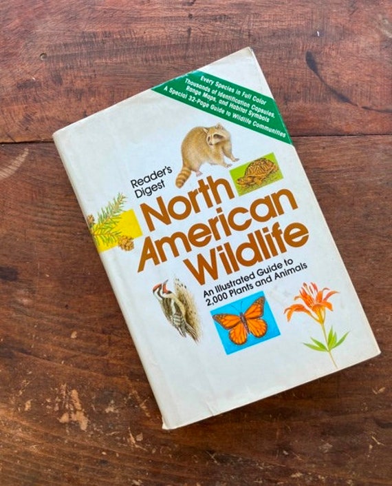 Reader's Digest North American Wildlife Illustrated Guide 2000 Plants and  Animals 