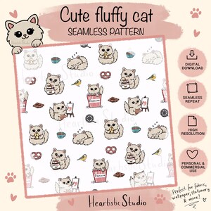 May include: A digital seamless pattern featuring cute fluffy cats with the text Cute fluffy cat SEAMLESS PATTERN and Heartistic Studio. The design includes illustrations of cats eating pizza, sleeping, holding jars, painting, and sitting in popcorn buckets.