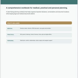 May include: A white document titled END-OF-LIFE PLANNING with a dark teal header. It lists a comprehensive workbook for medical, practical, and personal planning. Sections include Medical, Practical, and Personal with specific sub-topics listed.