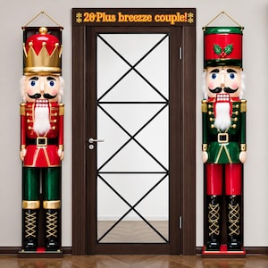 May include: Two large nutcracker figures flanking a dark brown door with a glass panel and black cross-patterned frame. The left nutcracker wears a gold crown and red coat, while the right wears a green hat with holly. Text above reads 20 Plus breeze couple!