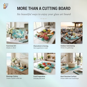May include: An image showcasing a glass art board with a teal and gold geometric design. The text reads "MORE THAN A CUTTING BOARD" and highlights six uses: functional art, charcuterie, outdoor entertaining, beverage station, food preparation, and heat-resistant surface.
