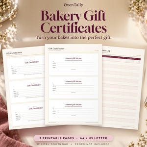 Könnte beinhalten: Drei druckbare Seiten mit Bäckerei-Geschenkgutscheinen und einem Gutscheinprotokoll mit dem Text OvenTally, Bakery Gift Certificates, Turn your bakes into the perfect gift, A sweet gift for you und 3 PRINTABLE PAGES - A4 + US LETTER.