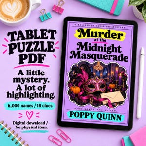 May include: A digital tablet displaying a PDF puzzle titled Murder at the Midnight Masquerade by Poppy Quinn. The screen shows a pink masquerade mask, pumpkins, and an envelope. Text on the left reads Tablet Puzzle PDF, A little mystery. A lot of highlighting. 6,000 names / 18 clues. Digital download / No physical item.