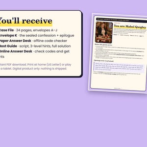 May include: A digital mystery game kit featuring a list of contents including a 34-page case file, envelopes A-J, a sealed confession envelope K, a paper answer desk, and a host guide. A sample page shows the character Mabel Quigley and game instructions.