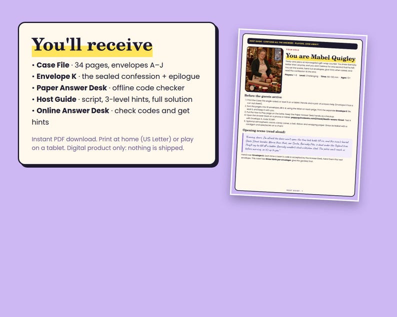 May include: A digital mystery game kit featuring a list of contents including a 34-page case file, envelopes A-J, a sealed confession envelope K, a paper answer desk, and a host guide. A sample page shows the character Mabel Quigley and game instructions.