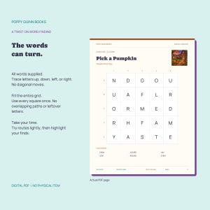 May include: A digital word puzzle page titled Pick a Pumpkin by Poppy Quinn Books. The page features a 5x5 grid of letters, a list of words to find including Farm, Gourd, Hay, Leaf, Round, and Stem, and instructions for tracing paths.