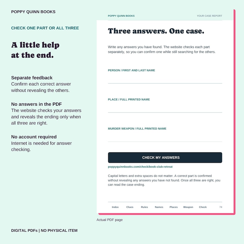 May include: A digital PDF page from Poppy Quinn Books titled Three answers. One case. The document features fields for a person, place, and murder weapon, along with a Check My Answers button and instructions for verifying solutions online.