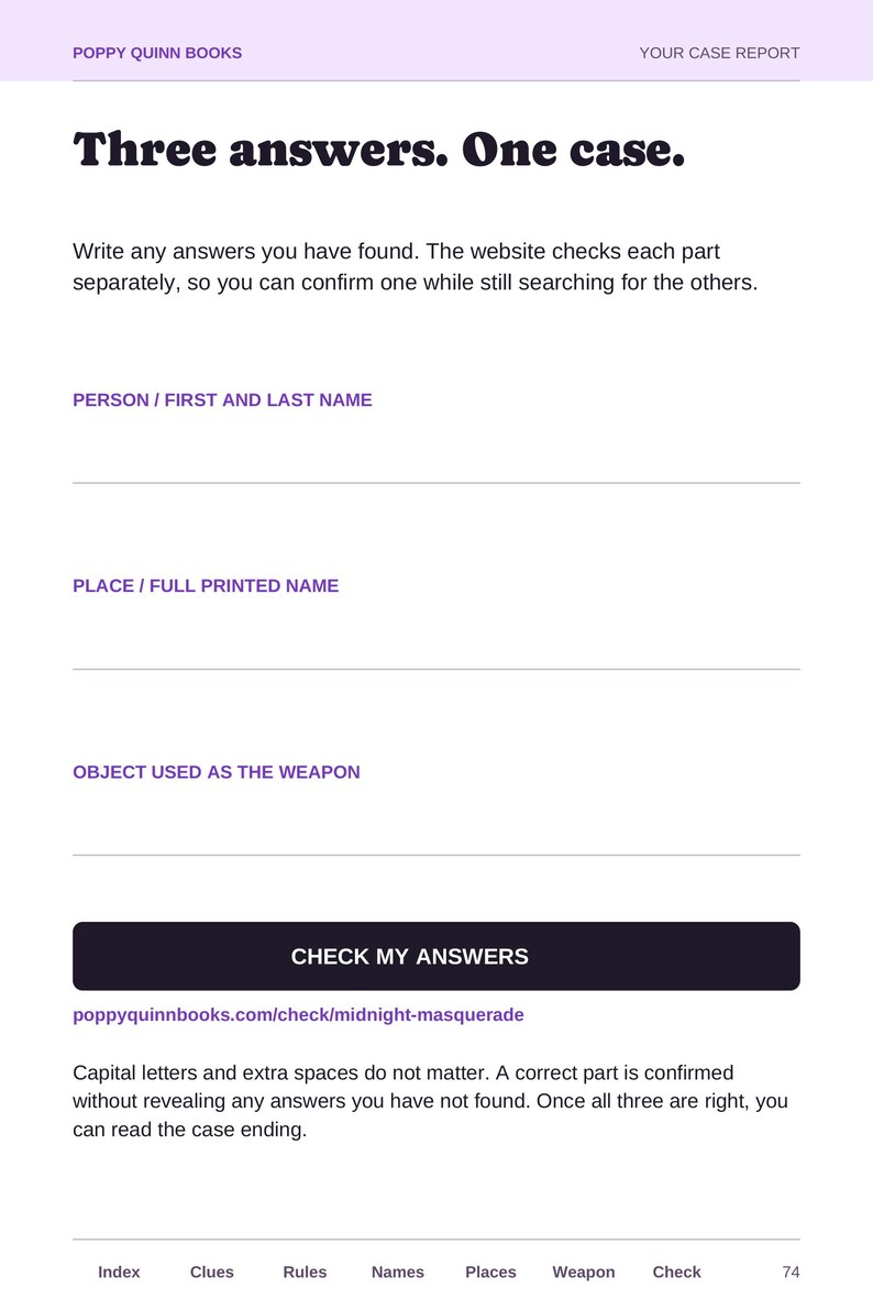 May include: A white digital case report form from Poppy Quinn Books with purple text. It features fields for Person, Place, and Weapon, instructions for checking answers, a black button labeled CHECK MY ANSWERS, and a navigation bar at the bottom.