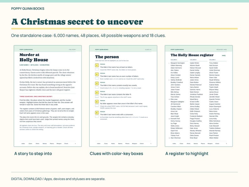May include: A digital mystery game titled A Christmas secret to uncover by Poppy Quinn Books. It includes three pages: a story titled Murder at Holly House, a page of clues with color-coded boxes, and a list titled The Holly House register.