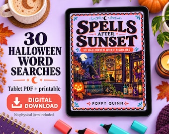 May include: A digital tablet displaying a book cover titled Spells After Sunset with 30 Halloween Word Searches by Poppy Quinn. The cover features a witch hat, books, and a pumpkin. Text includes 30 Halloween Word Searches and Digital Download.