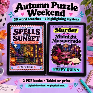 May include: Two tablets display digital book covers titled Spells After Sunset and Murder at the Midnight Masquerade by Poppy Quinn. The purple background features text reading Autumn Puzzle Weekend, 30 word searches + 1 highlighting mystery.