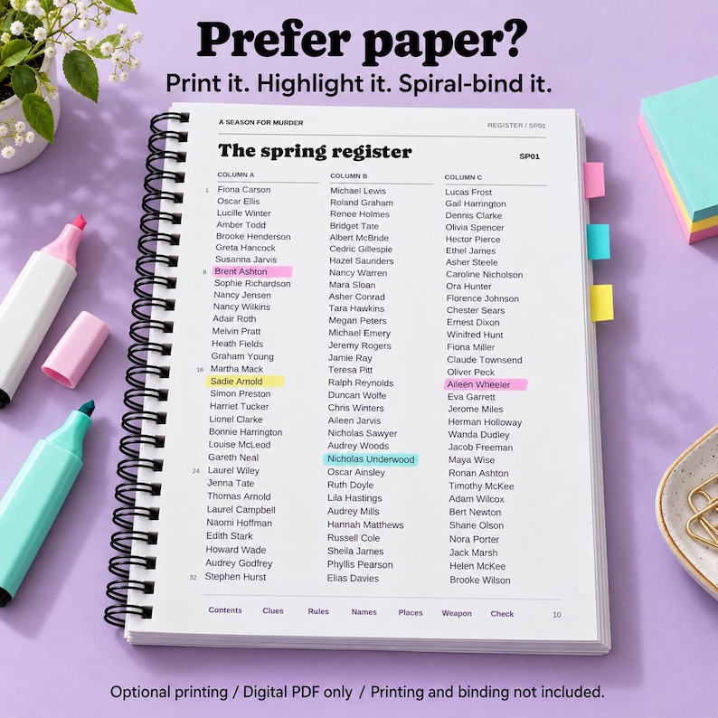 May include: A spiral-bound notebook titled A Season for Murder with a page titled The spring register containing three columns of names. Some names are highlighted in pink, yellow, and blue. Text reads Prefer paper? Print it. Highlight it. Spiral-bind it.