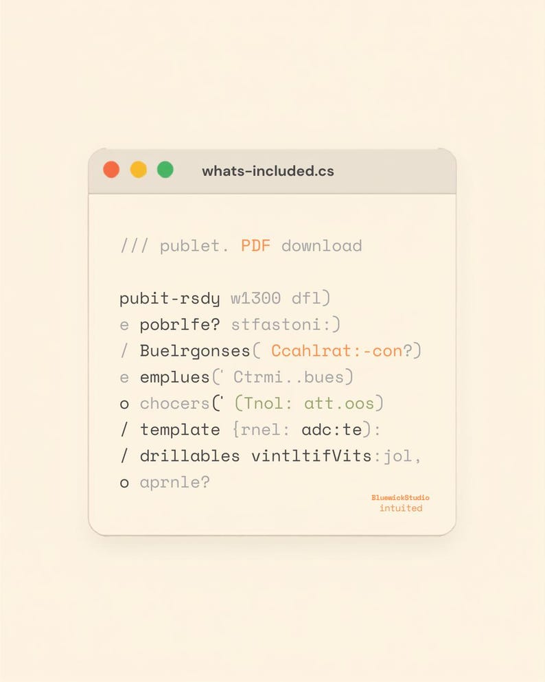 May include: A digital window interface titled whats-included.cs displaying a list of items including publet. PDF download, pubit-rsdy, e pobrlfe, Buelrgonses, e emplues, o chocers, template, drillables vintltifVits, and o aprnle with text in gray and orange.