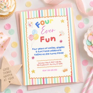 Pode incluir: Um cartão de convite de aniversário retangular com uma borda de listras verticais em tons pastel. O texto diz Four Ever Fun, Four years of smiles, giggles & fun! Come celebrate Collins as she turns FOUR! Saturday May 8, 2027, 3:30 PM, 456 Anywhere St.
