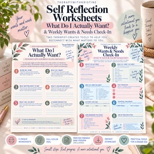 Pode incluir: Duas folhas de trabalho de autorreflexão intituladas What Do I Actually Want? e Weekly Wants & Needs Check-In. Os documentos apresentam seções numeradas, perguntas para o crescimento pessoal e detalhes florais em rosa, azul e verde.