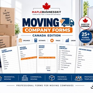 May include: A digital business kit for moving companies featuring five white forms labeled Client Information, Moving Estimate, Moving Invoice, Moving Checklist, and Job Work Order. The design includes blue and orange text, icons, and a red maple leaf logo.