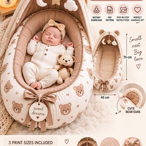 May include: A DIY sewing pattern for a baby nest featuring a bear-themed design with ears. The pattern includes instructions for a 75 cm by 45 cm lounger, printable in A4, A0, and US Letter sizes. It highlights soft fabric, adjustable ties, and toys.