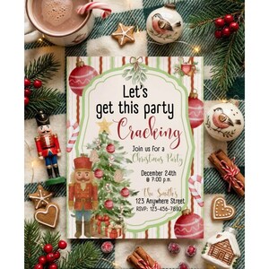 May include: A rectangular Christmas party invitation card featuring a decorated tree, a nutcracker, and red ornaments. The text reads: Let's get this party Cracking, Join us for a Christmas Party, December 24th @ 7:00 p.m., The Smith's, 123 Anywhere Street, RSVP: 123-456-7890.
