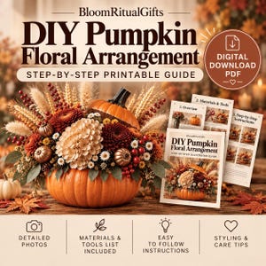 Könnte beinhalten: Ein digitaler PDF-Download-Leitfaden mit dem Titel DIY Pumpkin Floral Arrangement von BloomRitualGifts. Der Leitfaden enthält eine Schritt-für-Schritt-Anleitung, eine Materialliste und Fotos eines Kürbis-Gestecks mit orangefarbenen, roten und weißen Blumen.