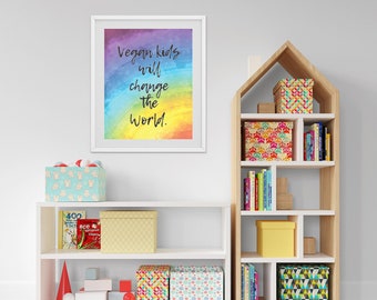 Baby kids Vegan quote wall art 8 by 10 print at home digital file animal activism