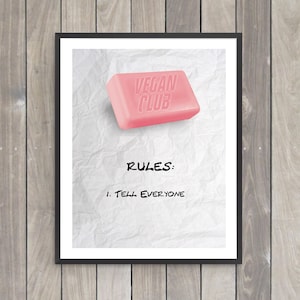 Vegan FIGHT CLUB parody funny quote wall art 8 by 10 print at home digital file animal activism