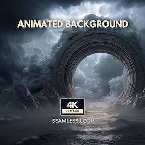 Op de afbeelding: Een geanimeerde achtergrond met een grote, donkere, sierlijke cirkelvormige poort tegen een stormachtige, bewolkte lucht boven een donkere, woelige zee. De tekst luidt ANIMATED BACKGROUND, 4K ULTRA HD en SEAMLESS LOOP in witte letters.