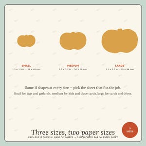 May include: Three orange pumpkin shapes in small, medium, and large sizes. Text labels indicate dimensions: small 1.5 x 1.9 inches, medium 2.2 x 2.2 inches, and large 3.1 x 3.7 inches. The text reads: Three sizes, two paper sizes, and 1-inch check bar.