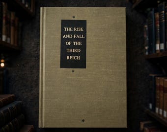 Rise and Fall of The Third Reich