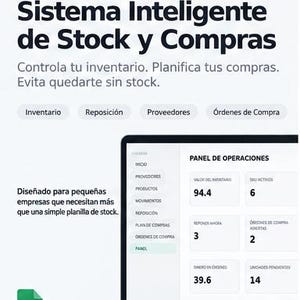 May include: A digital inventory and purchasing management system for Google Sheets. The interface displays a dashboard with metrics like inventory value, active stock, and purchase orders. Text includes 'Sistema Inteligente de Stock y Compras'.