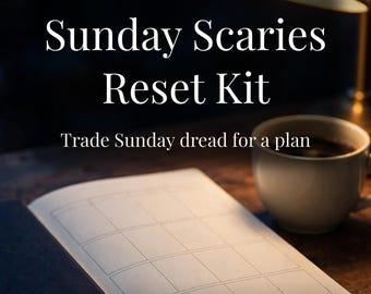 Sunday Scaries Reset Kit, Weekly Planner, Worry Dump (40-Page PDF)