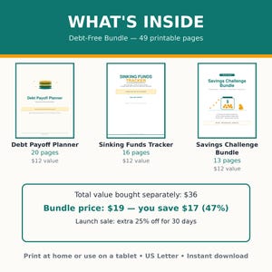 May include: A Debt-Free Bundle of 49 printable pages featuring a Debt Payoff Planner with 20 pages, a Sinking Funds Tracker with 16 pages, and a Savings Challenge Bundle with 13 pages. The text includes What's Inside, Debt-Free Bundle, and titles.