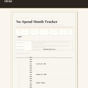 Puede incluir: Una hoja de seguimiento No-Spend Month Tracker con fondo crema y texto negro. Incluye secciones para meses, el a&ntilde;o 2027, reglas y una tabla de control diario para 16 d&iacute;as con notas sobre gastos como Lunch out - $12.