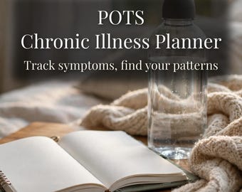 POTS Chronic Illness Planner, Heart Rate Log, Symptom Tracker (57 Pages)