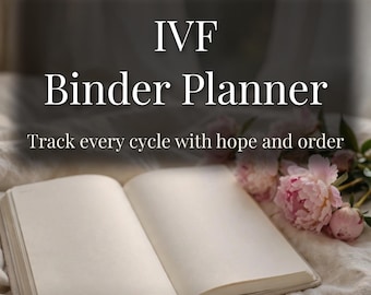 IVF Binder Planner, Fertility Treatment Organizer, Injection Tracker (Digital Download)