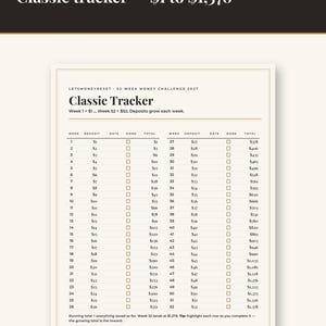 May include: A 52-week money challenge tracker printed on a white sheet with black text. The document features a table titled Classic Tracker, listing weeks 1 through 52, deposit amounts, date columns, checkboxes, and a running total up to $1,378.
