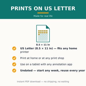 May include: A digital graphic with the text PRINTS ON US LETTER and Made for real life. It features a document icon with an 8.5 x 11 in label and a list of features including US Letter 8.5 x 11 in, print at home, tablet use, and undated format.