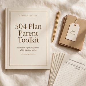 May include: A cream-colored 504 Plan Parent Toolkit book with dark brown text, a gold pen, a stack of brown cardstock folders with a 504 PLAN tag, and a stack of white Accommodation Trial Log sheets with columns for date, duration, and notes.