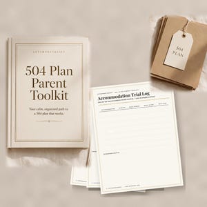 May include: A beige book titled 504 Plan Parent Toolkit with dark brown text, accompanied by a stack of matching paper forms labeled Accommodation Trial Log and a small brown tag with the text 504 PLAN attached to a stack of brown paper sheets.