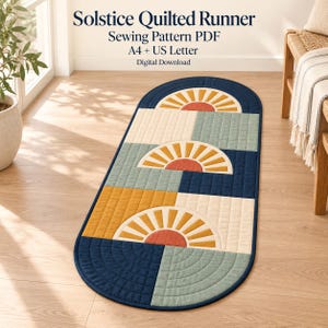 May include: A Solstice Quilted Runner sewing pattern PDF for A4 and US Letter paper. The runner features a geometric design with semicircular sun motifs in terracotta, yellow, cream, sage green, and navy blue on a quilted fabric surface.