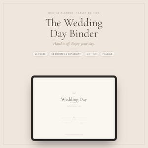 May include: A digital wedding day binder for tablets, featuring 46 pages, compatibility with Goodnotes and Notability, and fillable fields. The interface displays the text The Wedding Day Binder, Hand it off. Enjoy your day, and aspect ratios 4:3 and 16:9.