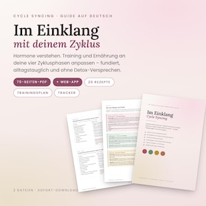 Op de afbeelding: Een digitale gids getiteld Im Einklang mit deinem Zyklus met een 70-pagina PDF, web-app, 20 recepten, trainingsschema en tracker. Het document bevat tekst over het begrijpen van hormonen en het aanpassen van voeding aan vier fasen.