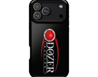 Dozer Racing Phone Case | Multiple Phone Models Available