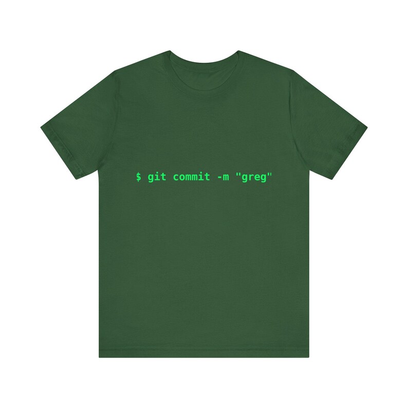Git Commit Greg T-Shirt | Funny Programmer Shirt, Software Developer Gift, Coding Humor Tee image 5