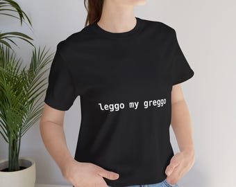 Leggo My Greggo T-Shirt | Funny Breakfast Parody Shirt, 90s Nostalgia Pun Tee, Humor Gift