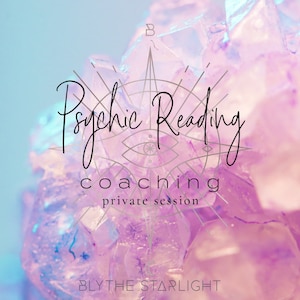 May include: A pink and purple crystal background with a geometric design and the text "Psychic Reading Coaching Private Session" and "Blythe Starlight" in a silver font.